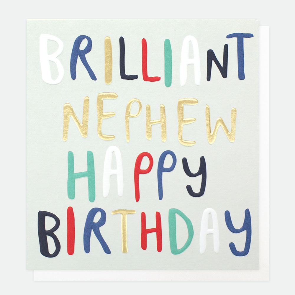 Brilliant Nephew Birthday Card By Caroline Gardner